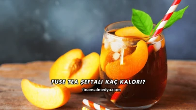 Fuse Tea Şeftali Kaç Kalori?