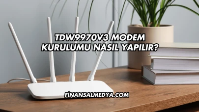 Tdw9970v3 Modem Kurulumu Nasıl Yapılır?