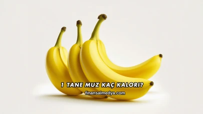1 Tane Muz Kaç Kalori?