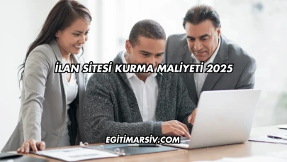 İlan Sitesi Kurma Maliyeti 2025