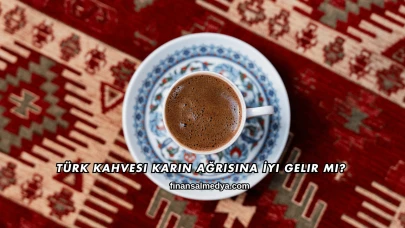 Türk Kahvesi Karın Ağrısına İyi Gelir mi?