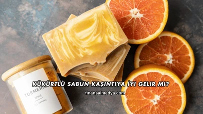 Kükürtlü Sabun Kaşıntıya İyi Gelir mi?