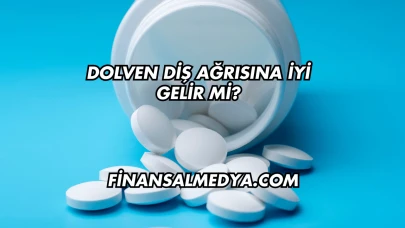 Dolven Diş Ağrısına İyi Gelir mi?