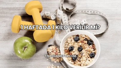 1 Haftada 1 Kilo Verilir mi?