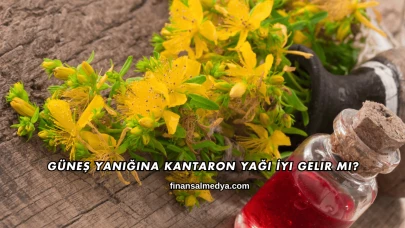 Güneş Yanığına Kantaron Yağı İyi Gelir mi?