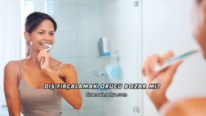 Diş Fırçalamak Orucu Bozar mı?