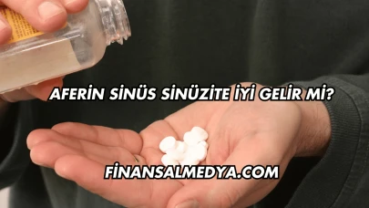 Aferin Sinüs Sinüzite İyi Gelir mi?