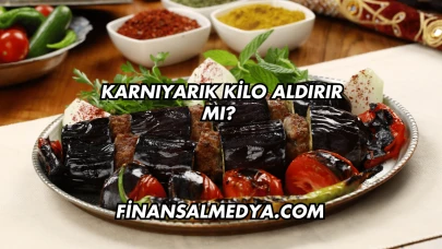 Karnıyarık Kilo Aldırır mı?