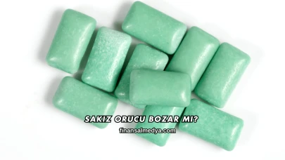 Sakız Orucu Bozar mı?
