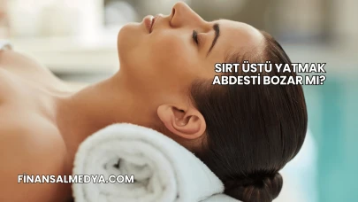 Sırt Üstü Yatmak Abdesti Bozar mı?