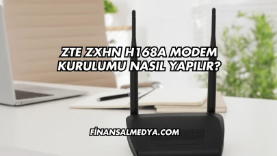 Zte Zxhn H168a Modem Kurulumu Nasıl Yapılır?