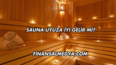 Sauna Uyuza İyi Gelir mi?