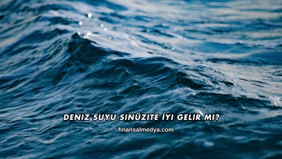 Deniz Suyu Sinüzite İyi Gelir mi?