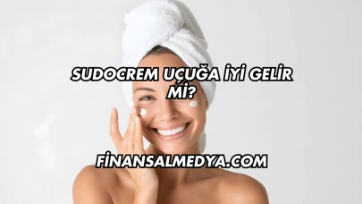 Sudocrem Uçuğa İyi Gelir mi?