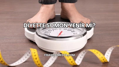 Diyette Somon Yenir mi?