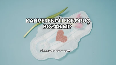 Kahverengi Leke Oruç Bozar mı?