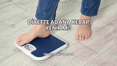 Diyette Adana Kebap Yenir mi?