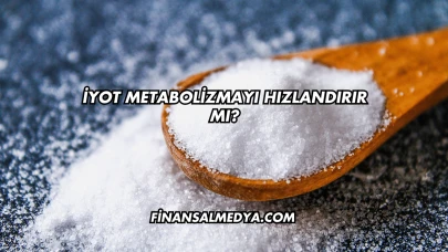 İyot Metabolizmayı Hızlandırır mı?