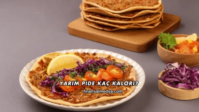 Yarım Pide Kaç Kalori?