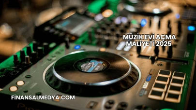 Müzik Evi Açma Maliyeti 2025