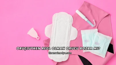 Oruçluyken Regl Olmak Orucu Bozar mı?