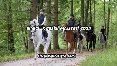 Binicilik Tesisi Maliyeti 2025