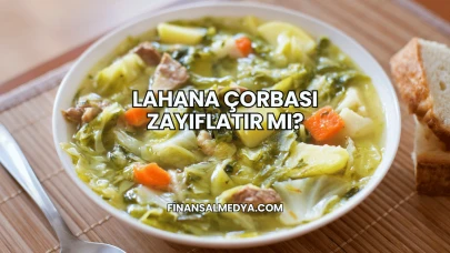 Lahana Çorbası Zayıflatır mı?