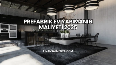 Prefabrik Ev Yapımanın Maliyeti 2025