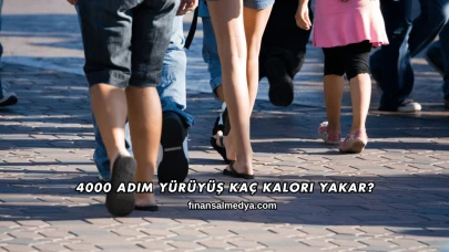 4000 Adım Yürüyüş Kaç Kalori Yakar?