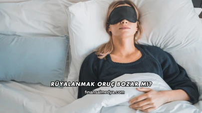Rüyalanmak Oruç Bozar mı?