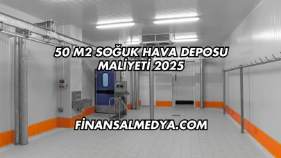 50 m2 Soğuk Hava Deposu Maliyeti 2025