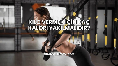 Kilo Vermek İçin Kaç Kalori Yakılmalıdır?