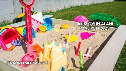 Kum Oyun Alanı Maliyeti 2025