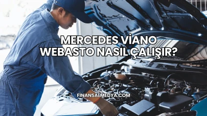 Mercedes Viano Webasto Nasıl Çalışır?