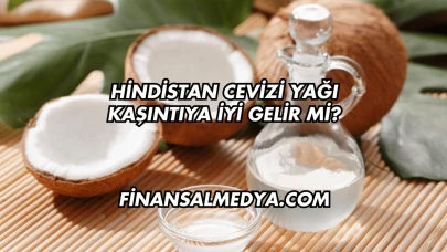 Hindistan Cevizi Yağı Kaşıntıya İyi Gelir mi?