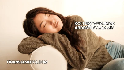 Koltukta Uyumak Abdesti Bozar mı?