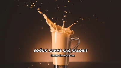 Soğuk Kahve Kaç Kalori?