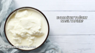 Evde Diyet Yoğurt Nasıl Yapılır?