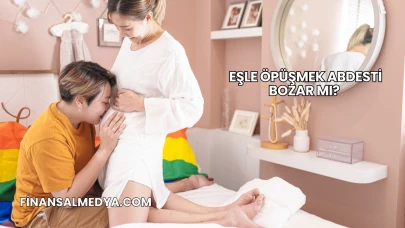 Eşle Öpüşmek Abdesti Bozar mı?