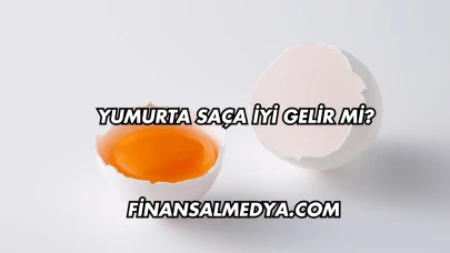 Yumurta Saça İyi Gelir mi?