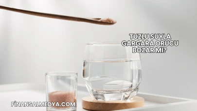 Tuzlu Suyla Gargara Orucu Bozar mı?