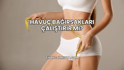 Havuç Bağırsakları Çalıştırır mı?