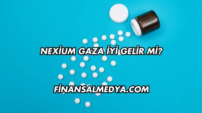 Nexium Gaza İyi Gelir mi?