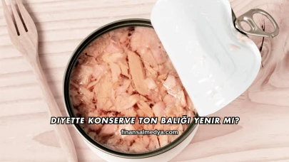 Diyette Konserve Ton Balığı Yenir mi?