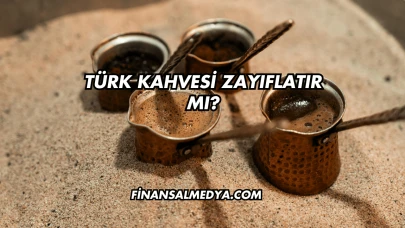 Türk Kahvesi Zayıflatır mı?