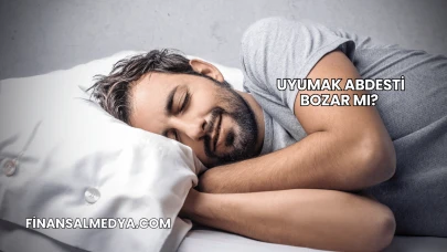 Uyumak Abdesti Bozar mı?