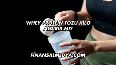 Whey Protein Tozu Kilo Aldırır mı?