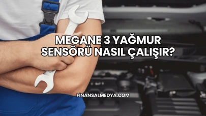 Megane 3 Yağmur Sensörü Nasıl Çalışır?