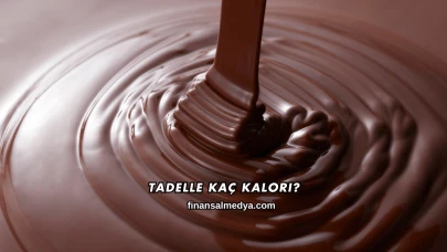 Tadelle Kaç Kalori?