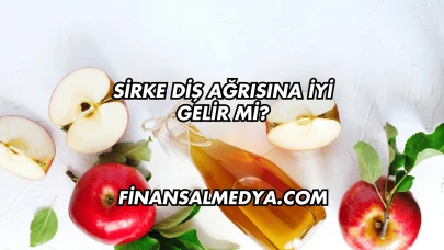 Sirke Diş Ağrısına İyi Gelir mi?